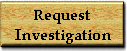 Request an Investigation